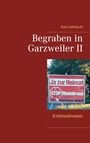 Kurt Lehmkuhl: Begraben in Garzweiler II, Buch