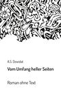 A. S. Dowidat: Vom Umfang heller Seiten, Buch