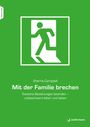 Sherrie Campbell: Mit der Familie brechen, Buch