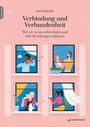 Karin Kiesele: Verbindung und Verbundenheit, Buch