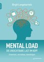 Birgit Langebartels: Mental Load - die unsichtbare Last im Kopf, Buch