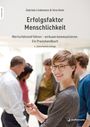 Gabriele Lindemann: Erfolgsfaktor Menschlichkeit, Buch