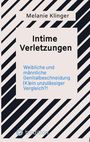 Melanie Klinger: Intime Verletzungen, Buch