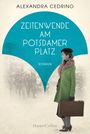Alexandra Cedrino: Zeitenwende am Potsdamer Platz, Buch