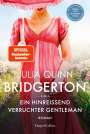 Julia Quinn: Bridgerton - Ein hinreißend verruchter Gentleman, Buch