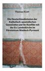 Thomas Kraft: Die Deutschlandmission der Katholisch-apostolischen Gemeinden und ihr Konflikt mit der Ev. Landeskirche im Fürstentum Waldeck-Pyrmont, Buch
