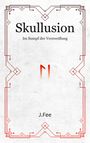 J. Fee: Skullusion, Buch