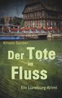 Kristin Sander: Der Tote im Fluss, Buch