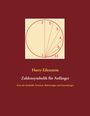 Harry Eilenstein: Zahlensymbolik für Anfänger, Buch