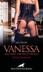 Miu Degen: Vanessa - Der Spion, der mich vögelte | Erotischer Roman, Buch
