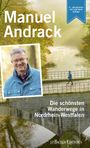 Manuel Andrack: Die schönsten Wanderwege in Nordrhein-Westfalen, Buch