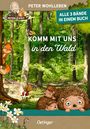 Peter Wohlleben: Komm mit uns in den Wald, Buch