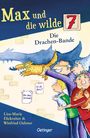 Lisa-Marie Dickreiter: Max und die wilde 7 3. Die Drachen-Bande, Buch