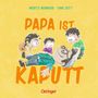 Moritz Neumeier: Papa ist kaputt, Buch