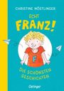 Christine Nöstlinger: Echt Franz!, Buch