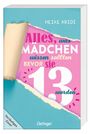 Heike Abidi: Alles, was Mädchen wissen sollten, bevor sie 13 werden, Buch