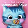 „Nimm doch mal den Schnuller raus!“ steht oben. Ein blauer Katzenjunges hält einen Schnuller im Mund.