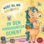 „WEIßT DU, WIE EINHÖRNER... IN DEN KINDERGARTEN GEHEN?“ Illustration eines Einhorns mit Regenbogenrucksack.