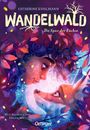 Catherine Kuhlmann: Wandelwald 2. Die Spur der Füchse, Buch