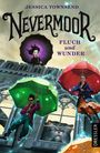 Jessica Townsend: Nevermoor 1. Fluch und Wunder, Buch