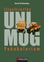 Heinrich W. Blumenberg: Illustriertes Unimog Vokabularium, Buch