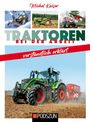 Michel Kaiser: Traktoren bei der Arbeit verständlich erklärt, Buch