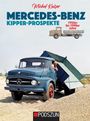 Titel: "Mercedes-Benz Kipper-Prospekte" von Michel Kaiser, 1950er bis 1990er Jahre. Ein blauer Kipper-Lkw auf einem Kieshügel.