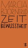 Marcia Bjornerud: Zeitbewusstheit, Buch