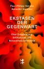 Paul-Philipp Hanske: Ekstasen der Gegenwart, Buch