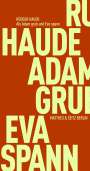 Rüdiger Haude: Als Adam grub und Eva spann, Buch