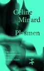 Céline Minard: Plasmen, Buch