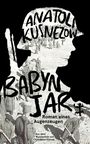 Anatoli Kusnezow: Babyn Jar, Buch
