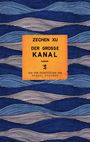 Zechen Xu: Der große Kanal, Buch