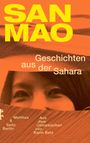 Text: "SAN MAO", "Geschichten aus der Sahara", "Matthes & Seitz Berlin", "Aus dem Chinesischen von Karin Betz".  
Unterer Teil zeigt Gesicht und Wüstensand.