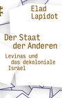 Elad Lapidot: Der Staat der Anderen, Buch