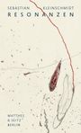 "SEBASTIAN KLEINSCHMIDT, RESONANZEN, MATTHES & SEITZ BERLIN." Abstrakte Linien und Formen in Rot und Grau auf hellem Hintergrund.