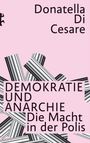 Donatella Di Cesare: Demokratie und Anarchie, Buch