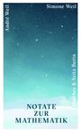 Oben "Simone Weil", links "André Weil", rechts "Matthes & Seitz Berlin", Mitte "NOTATE ZUR MATHEMATIK". Hintergrund: Sternenhimmel.