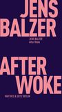 Jens Balzer: After Woke, Buch