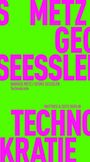 Markus Metz / Georg Seeßlen, Technokratie. Großes pinkes "TECHNOKRATIE" auf hellgrünem Hintergrund. 