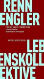 Fynn Ole Engler: Lebenskollektive, Buch