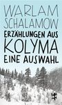 Warlam Schalamow: Erzählungen aus Kolyma, Buch