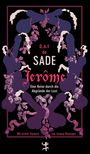 Donatien Alphonse François De Sade: Jerôme, Buch