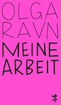 Olga Ravn: Meine Arbeit, Buch