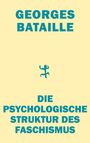 Georges Bataille: Die psychologische Struktur des Faschismus, Buch