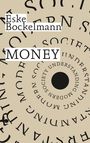 Eske Bockelmann: Money, Buch