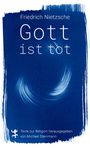 Friedrich Nietzsche: Der Tod Gottes, Buch