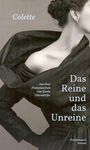 "Colette. Das Reine und das Unreine. Aus dem Französischen von Karin Uttendörfer. Friedenauer Presse." Elegant gekleidete Frau.