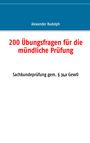 Alexander Rudolph: 200 Übungsfragen für die mündliche Prüfung, Buch
