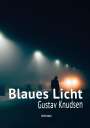 Gustav Knudsen: Blaues Licht, Buch